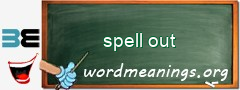 WordMeaning blackboard for spell out